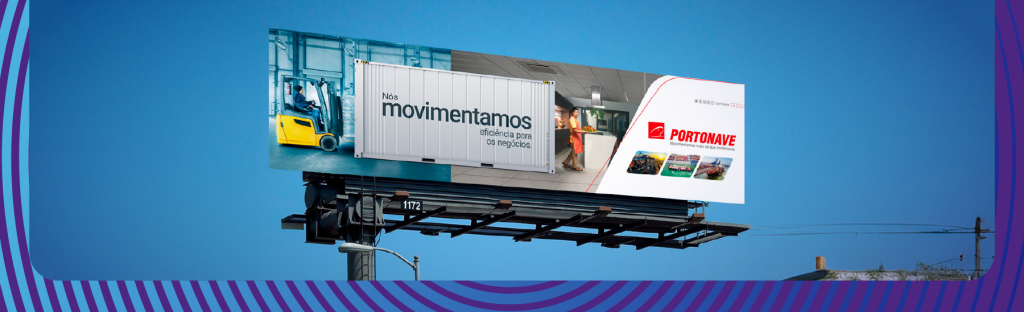 Imagem da Campanha da Portonave realizada pela WOOP. Onde está escrito: ''Movimentamos mais do que contêineres"